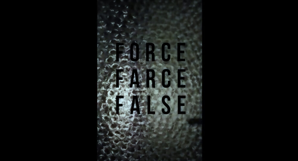 One The Other Side - Force, Farce, False